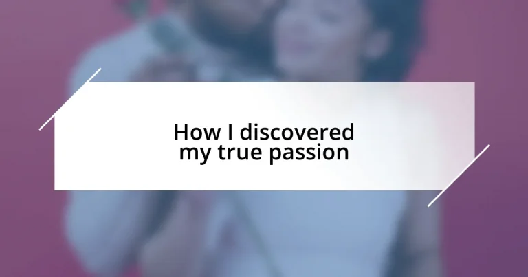 How I discovered my true passion