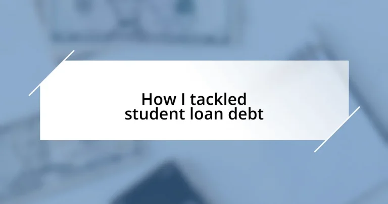 How I tackled student loan debt